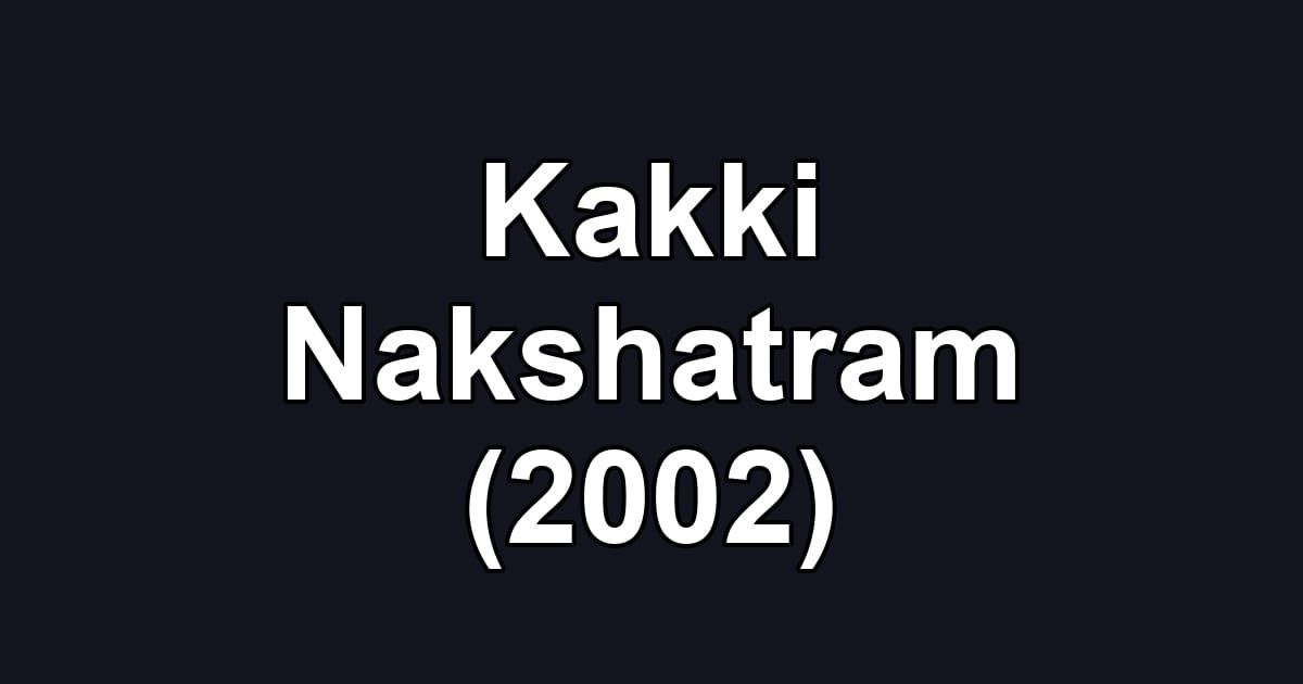 Kakki Nakshatram (2002)