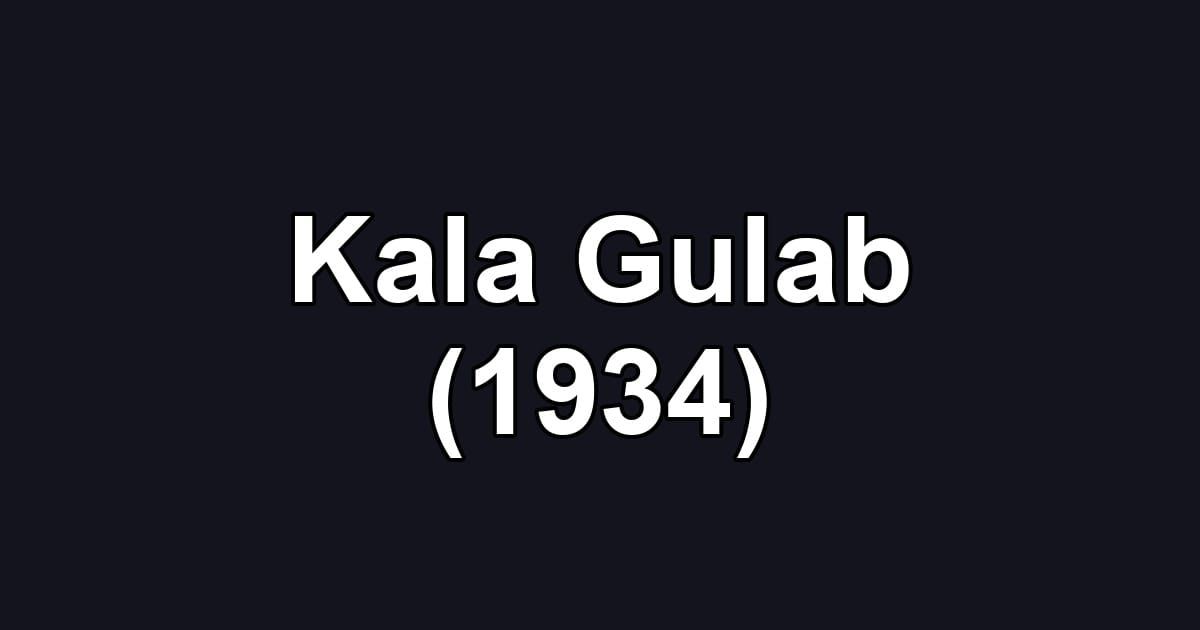 Kala Gulab (1934)