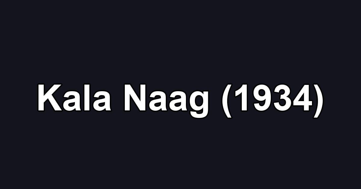 Kala Naag (1934)