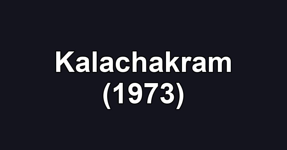 Kalachakram (1973)