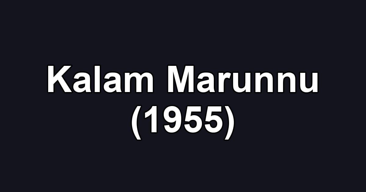 Kalam Marunnu (1955)