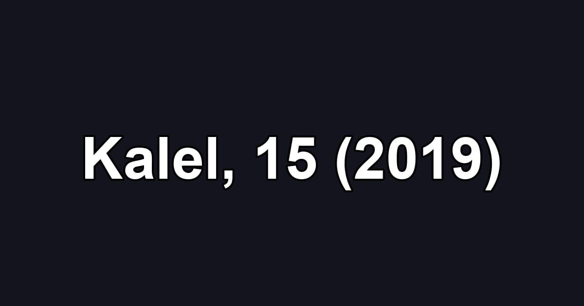 Kalel, 15 (2019)