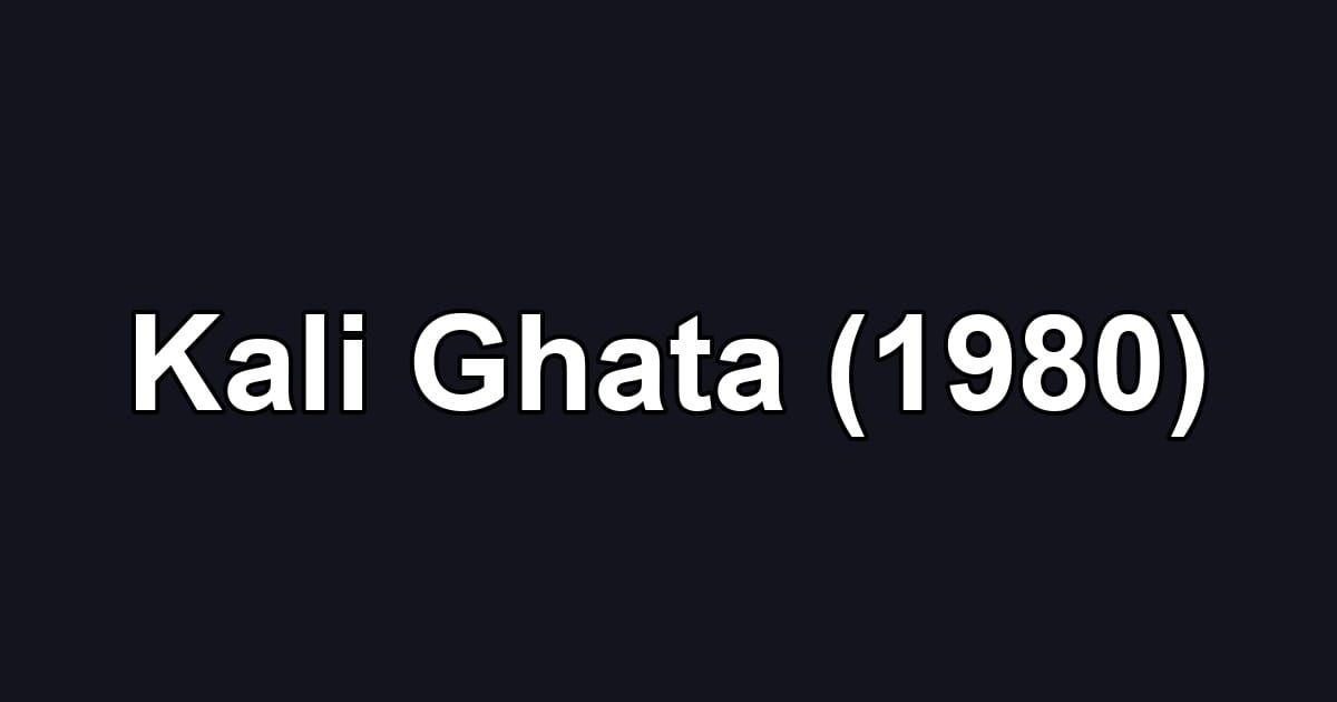 Kali Ghata (1980)