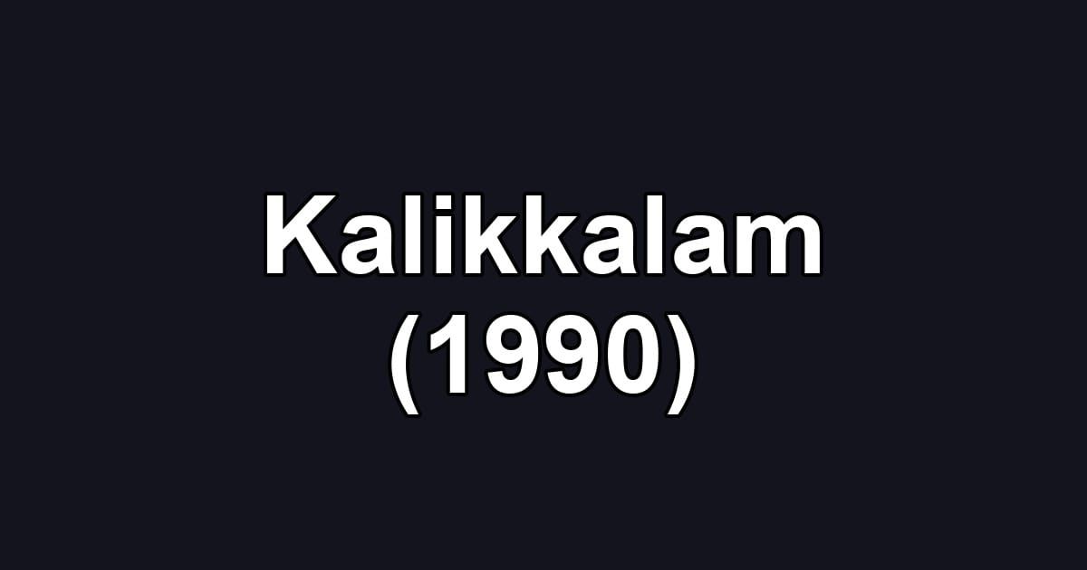 Kalikkalam (1990)