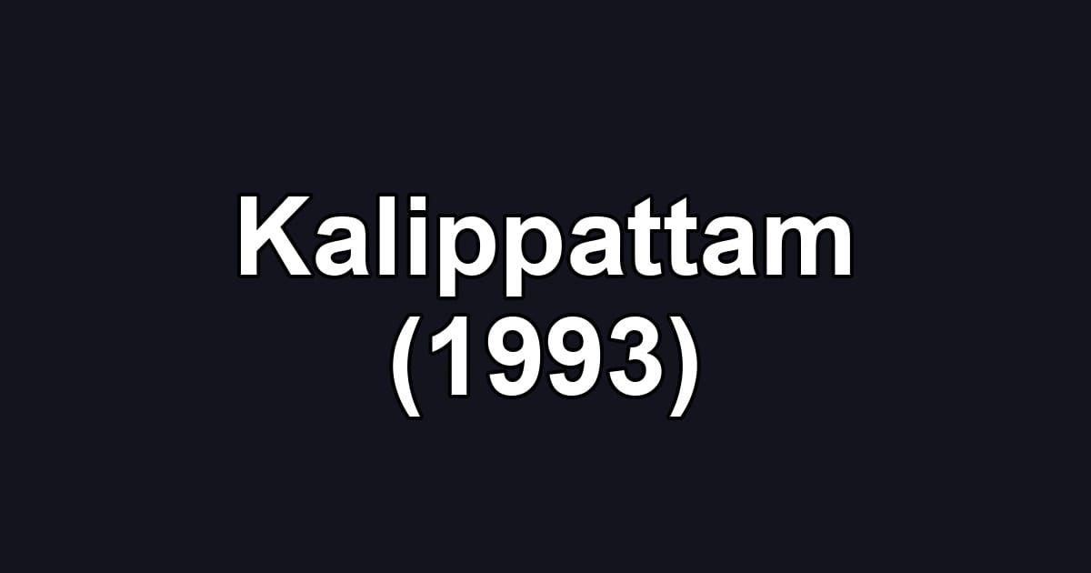 Kalippattam (1993)