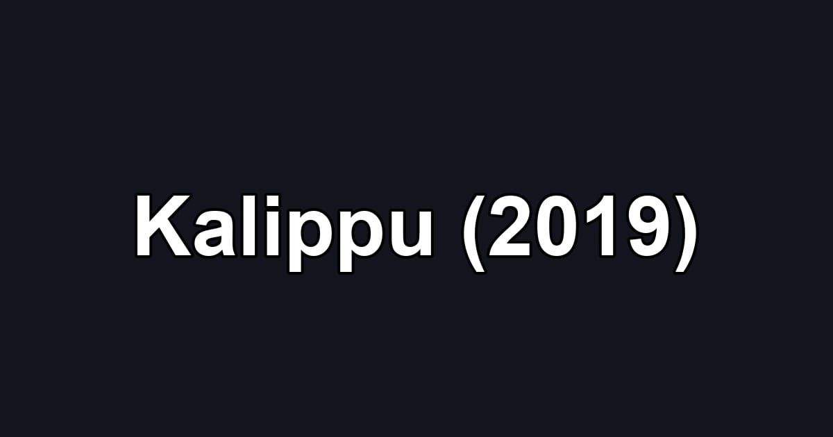 Kalippu (2019)