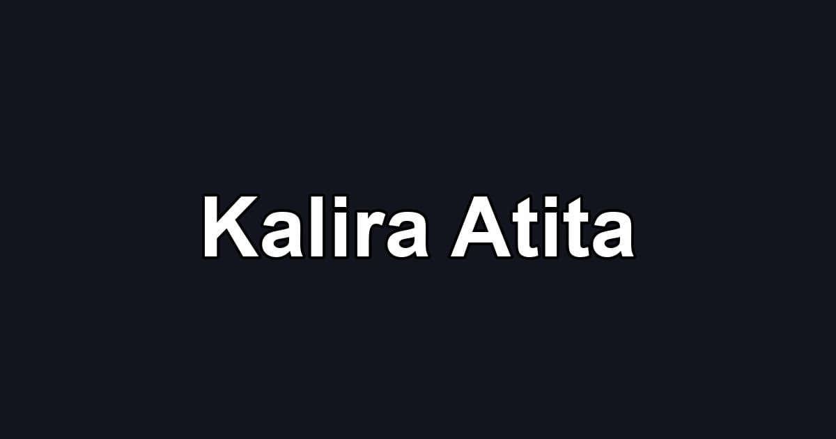 Kalira Atita