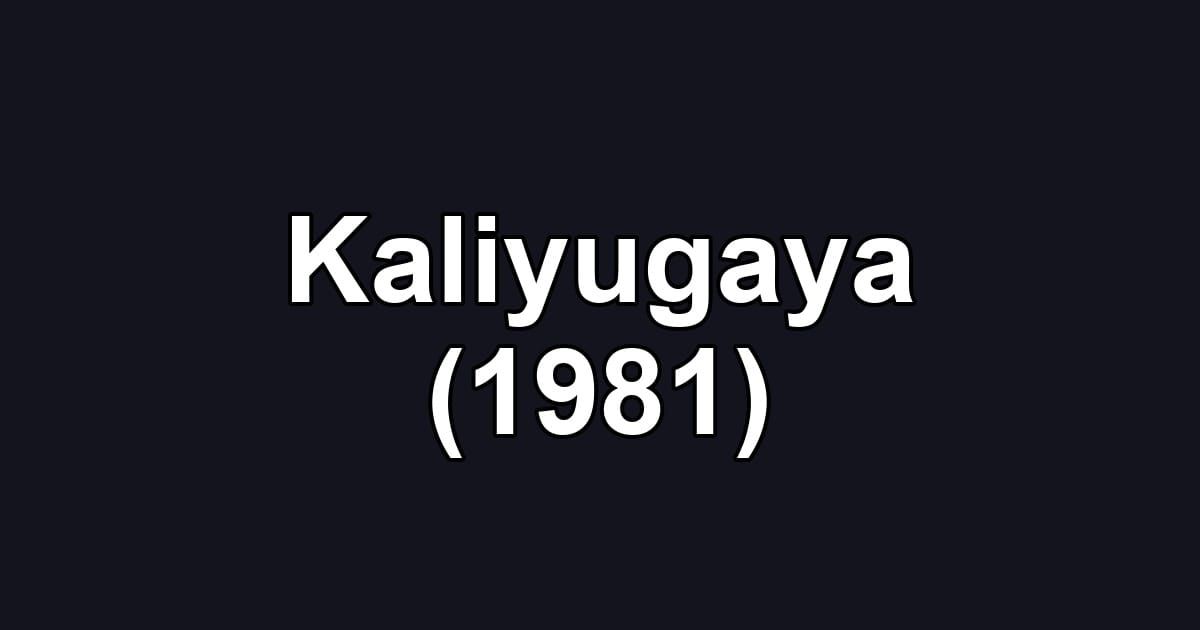 Kaliyugaya (1981)
