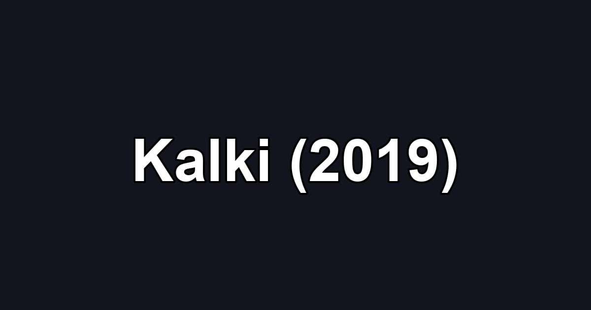 Kalki (2019)