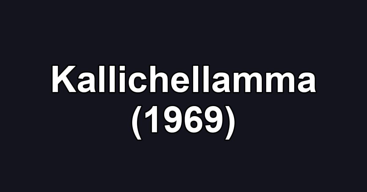 Kallichellamma (1969)