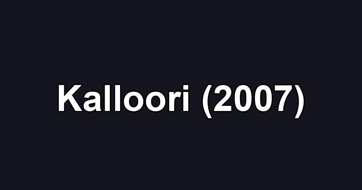 Kalloori (2007)