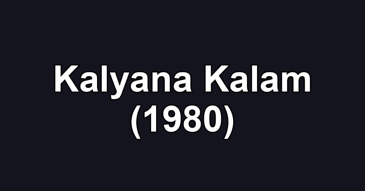 Kalyana Kalam (1980)