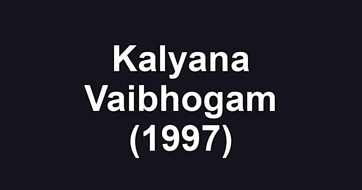 Kalyana Vaibhogam (1997)