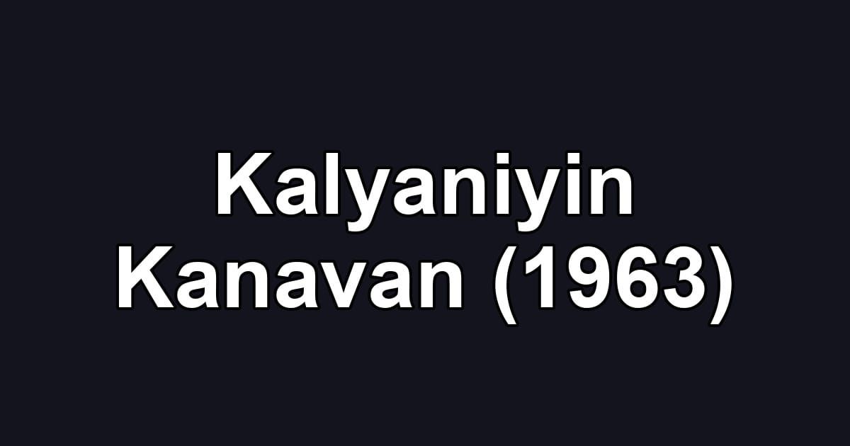 Kalyaniyin Kanavan (1963)