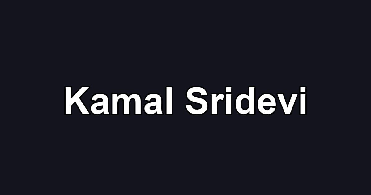Kamal Sridevi