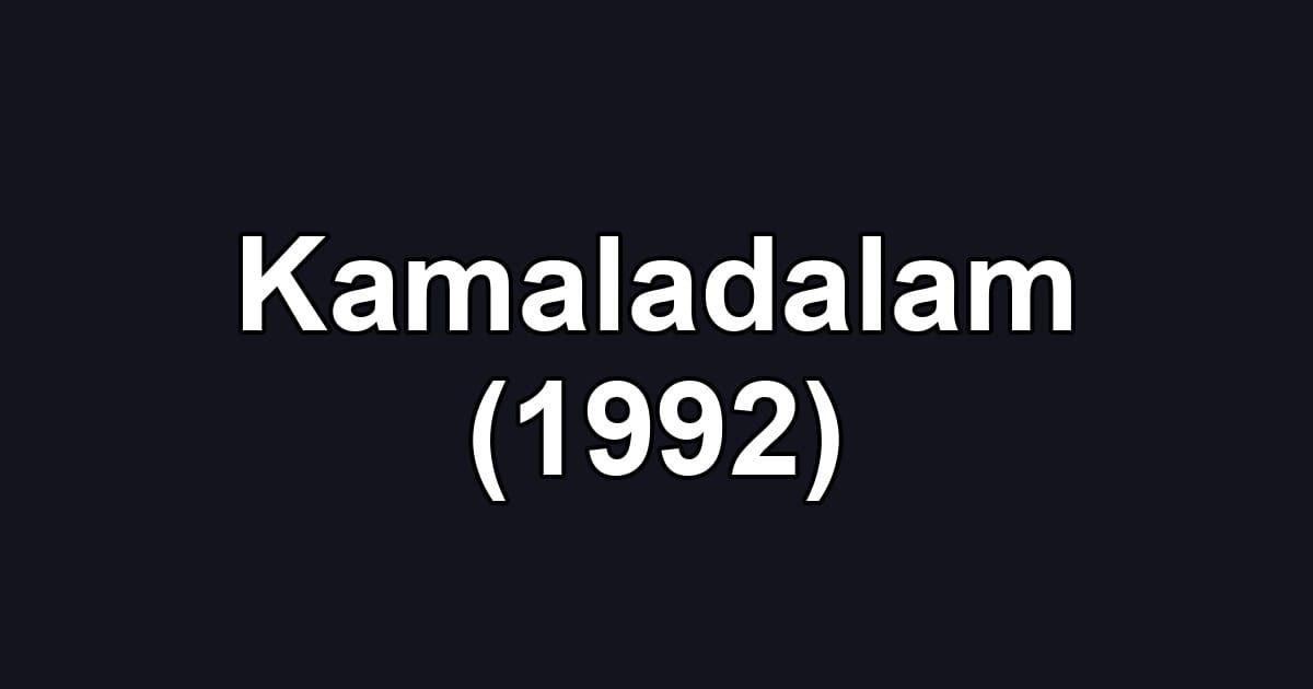 Kamaladalam (1992)