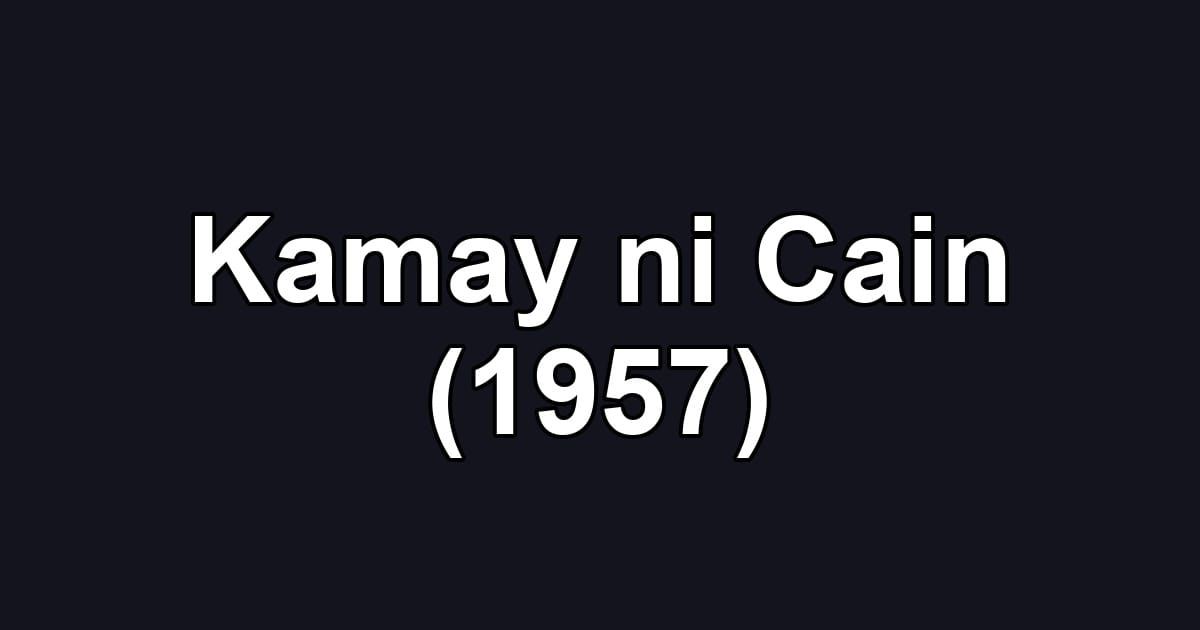 Kamay ni Cain (1957)