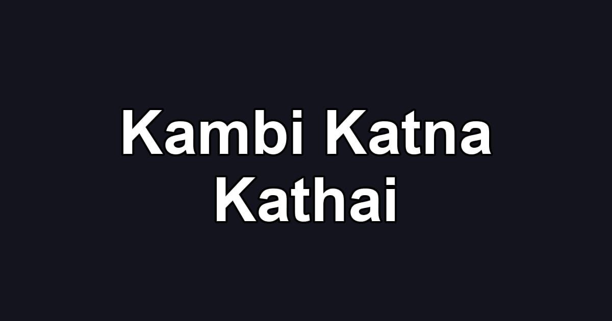 Kambi Katna Kathai