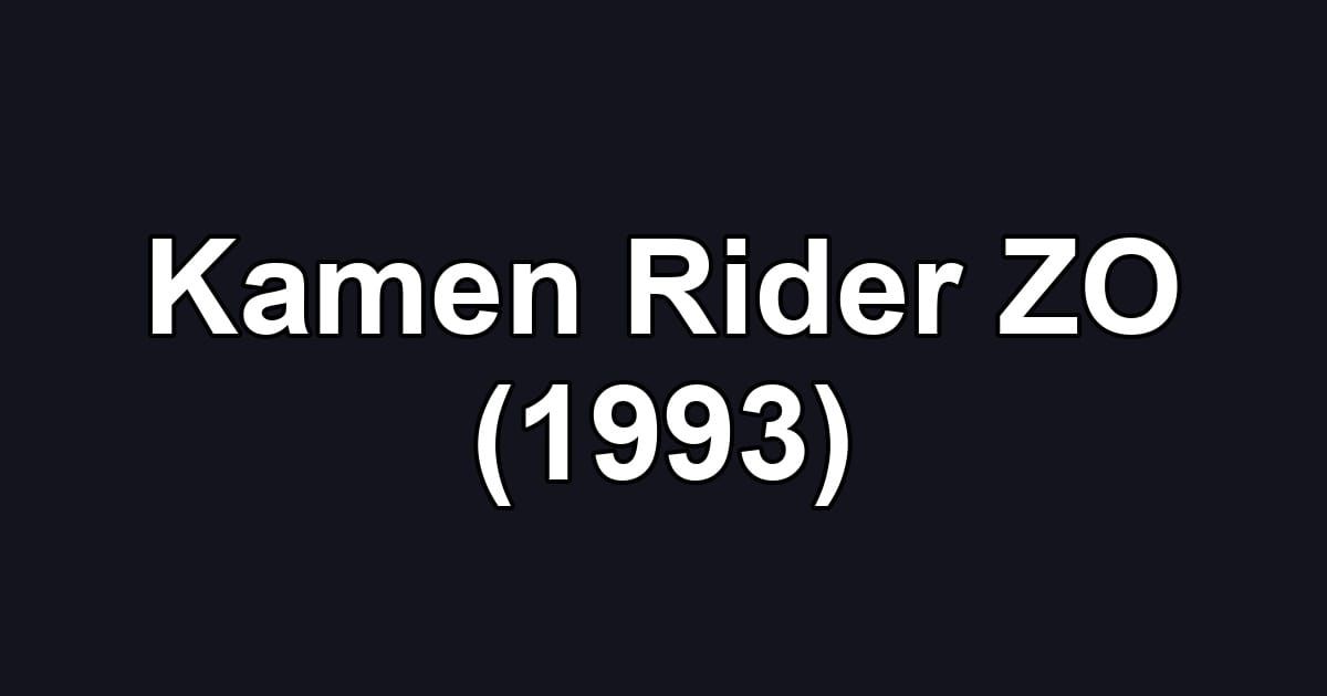 Kamen Rider ZO (1993)