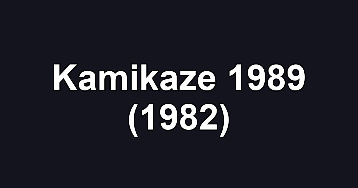 Kamikaze 1989 (1982)