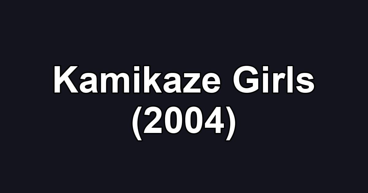 Kamikaze Girls (2004)