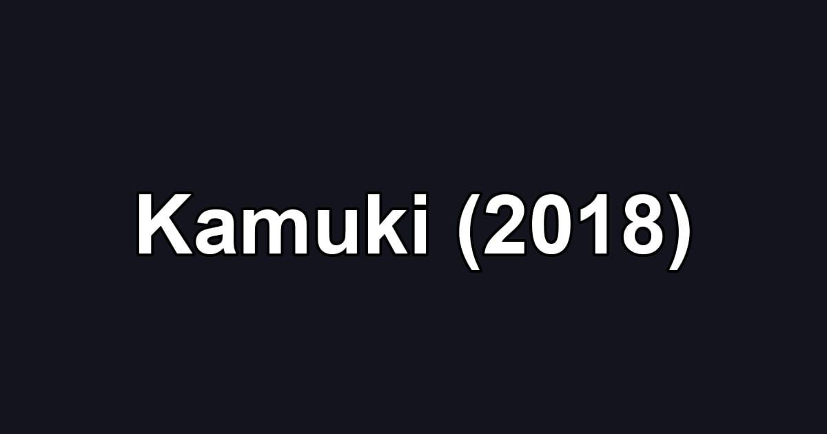Kamuki (2018)