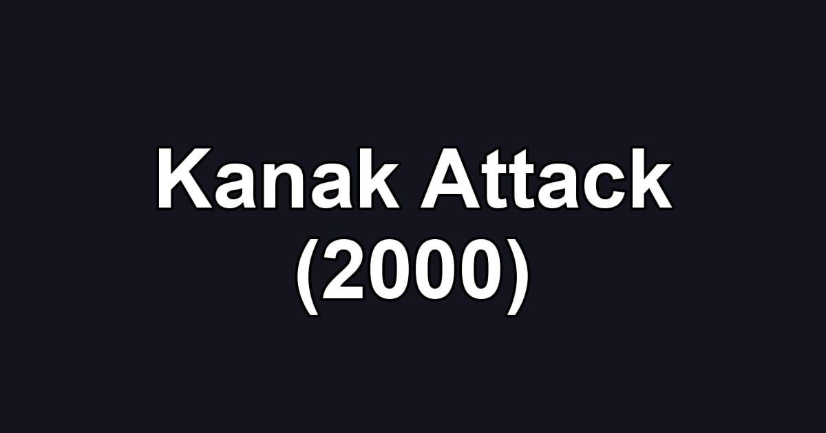 Kanak Attack (2000)