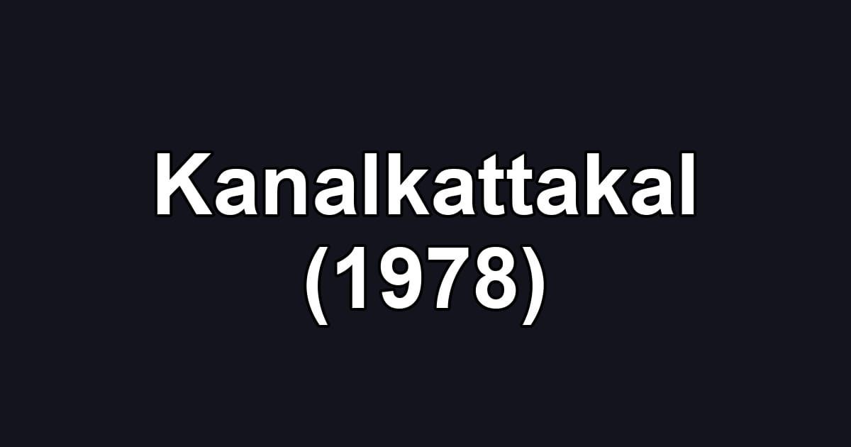 Kanalkattakal (1978)