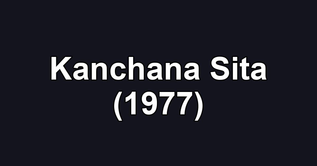 Kanchana Sita (1977)