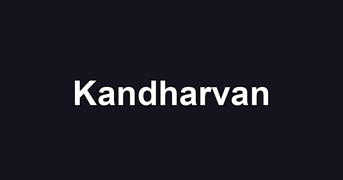 Kandharvan