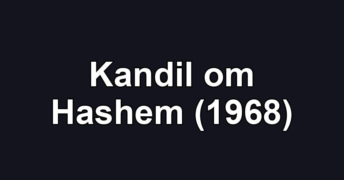 Kandil om Hashem (1968)