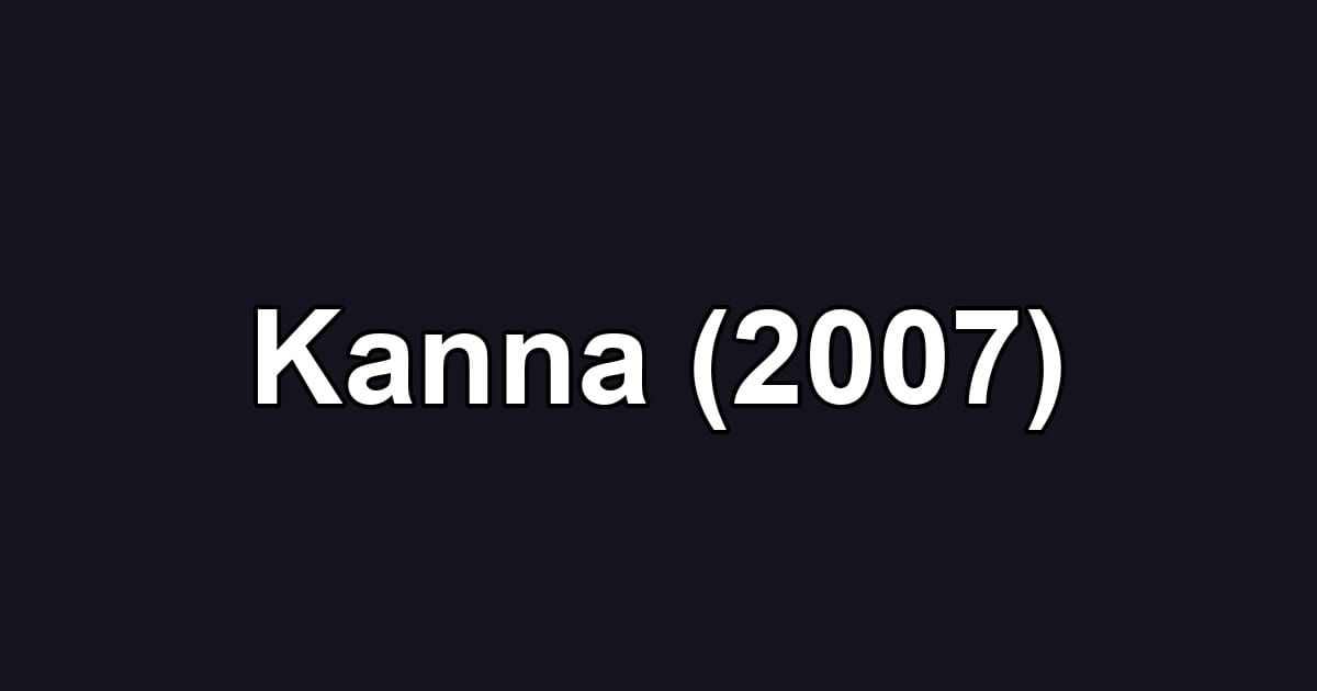 Kanna (2007)