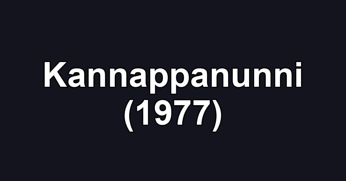 Kannappanunni (1977)