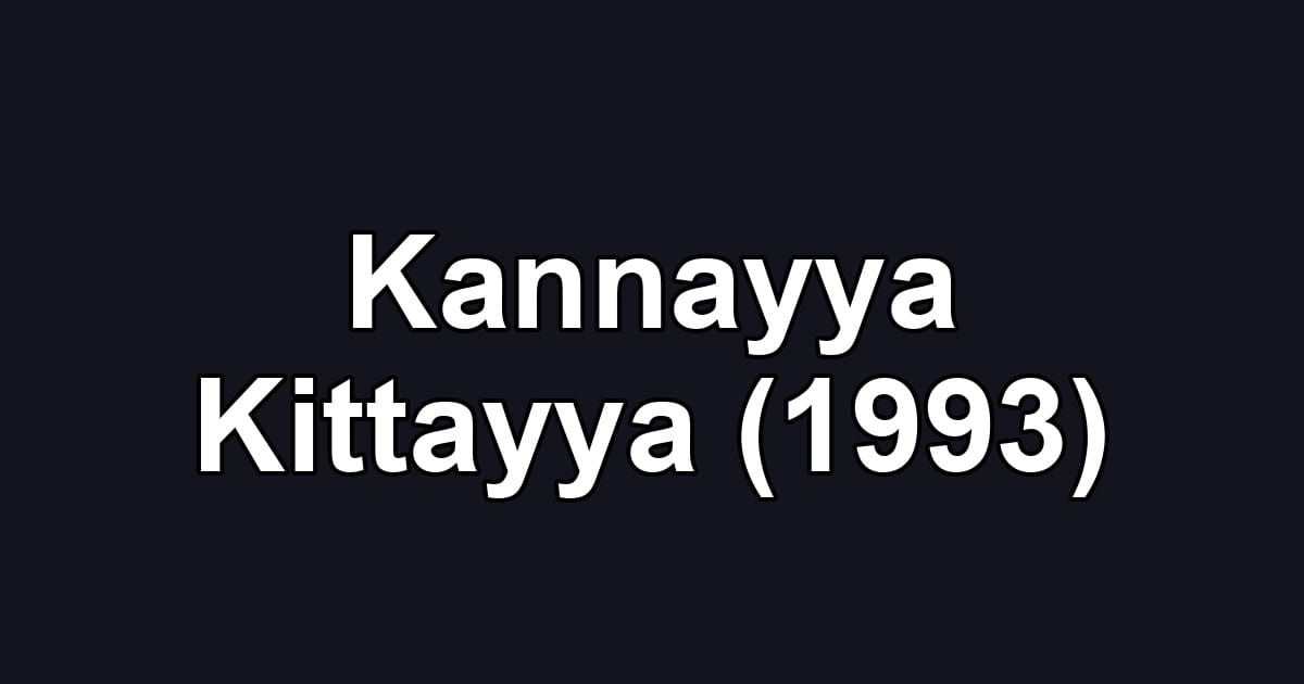 Kannayya Kittayya (1993)