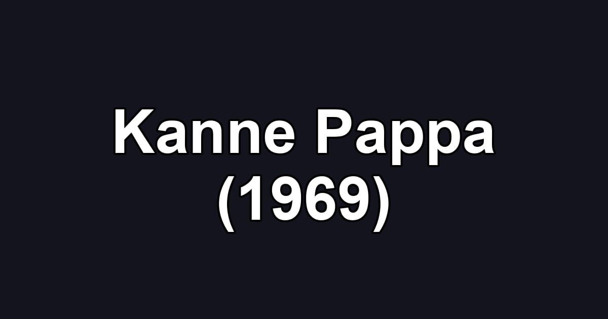 Kanne Pappa (1969)