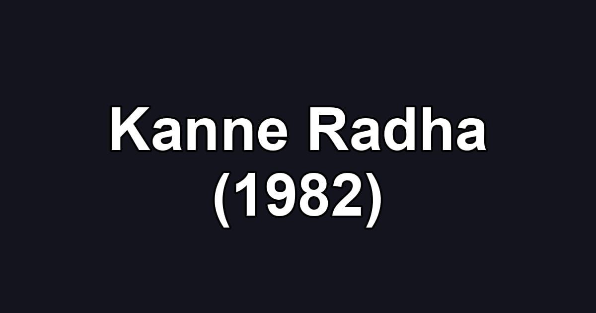 Kanne Radha (1982)