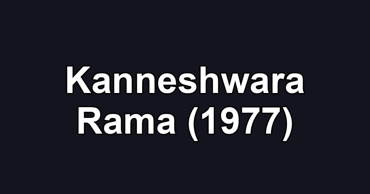 Kanneshwara Rama (1977)