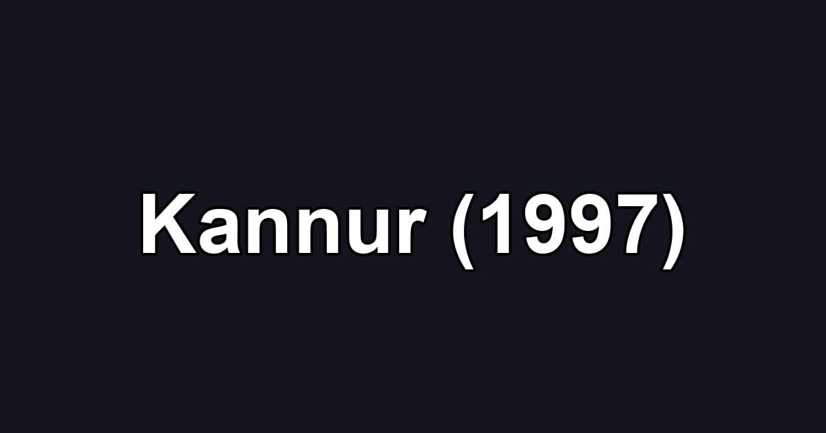 Kannur (1997)