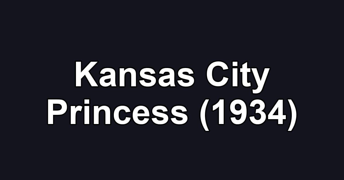 Kansas City Princess (1934)
