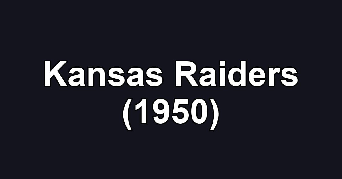 Kansas Raiders (1950)