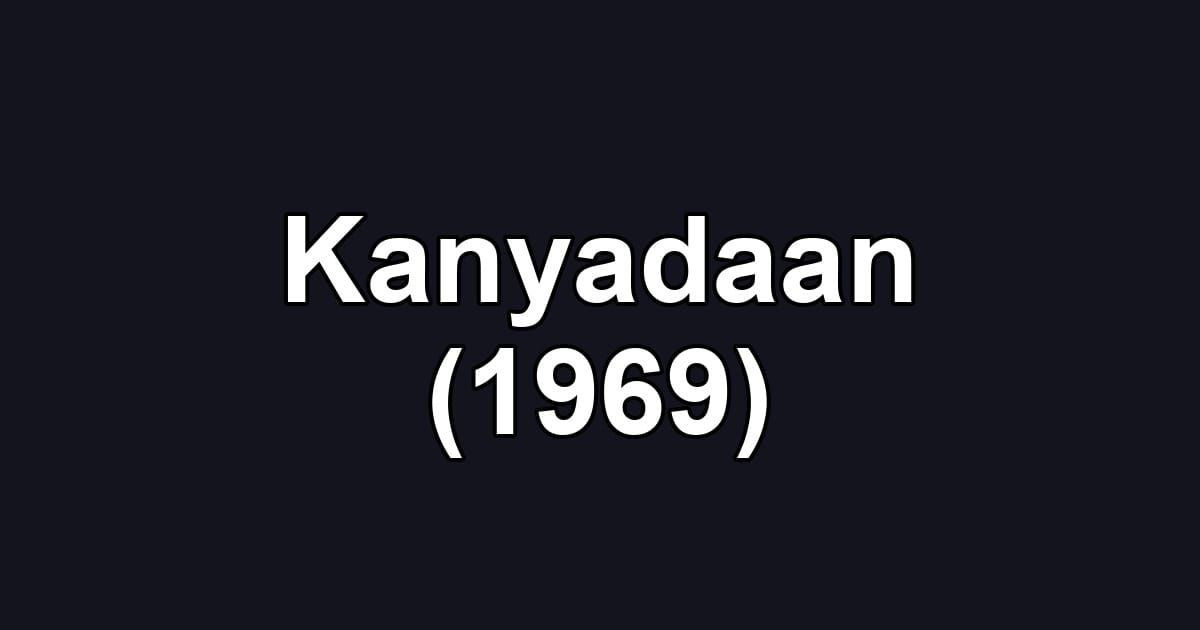 Kanyadaan (1969)