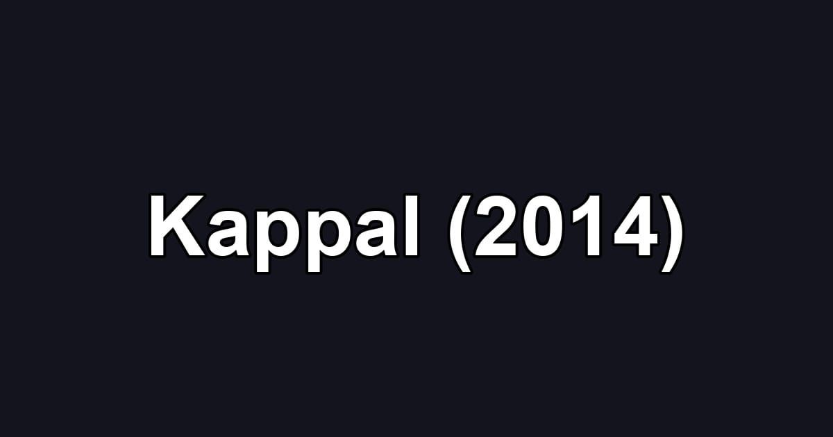 Kappal (2014)