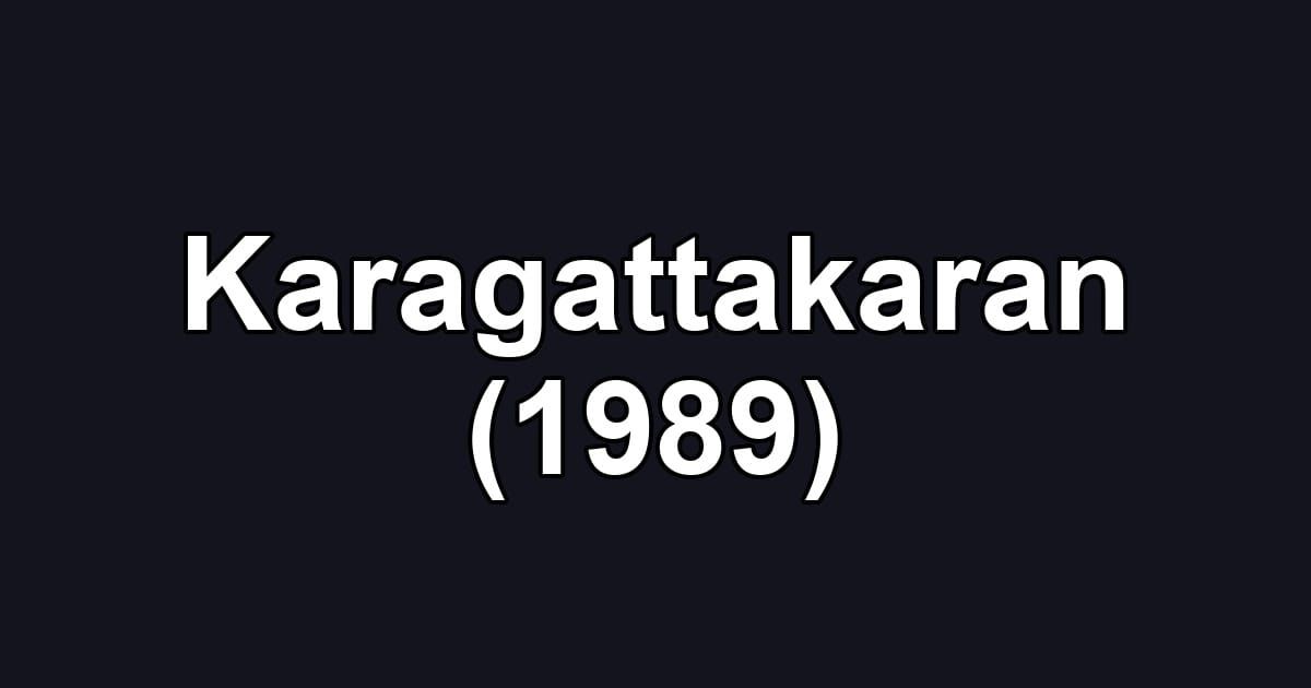 Karagattakaran (1989)