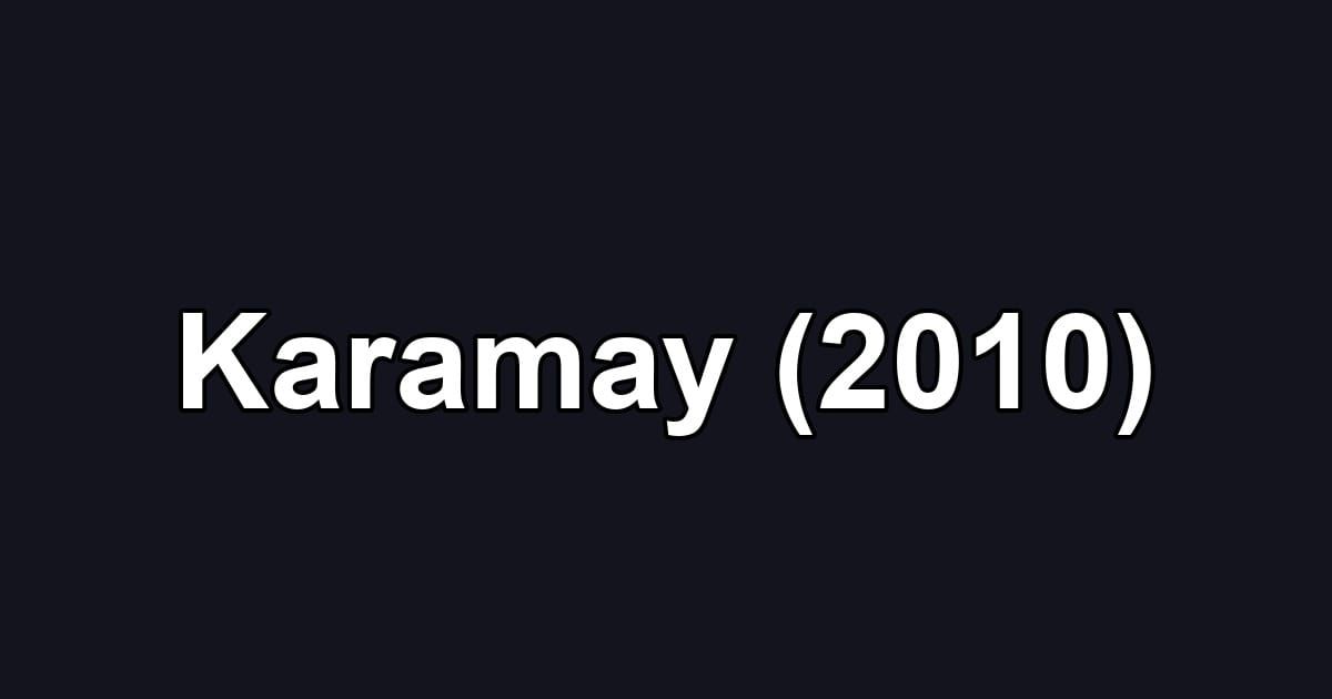 Karamay (2010)