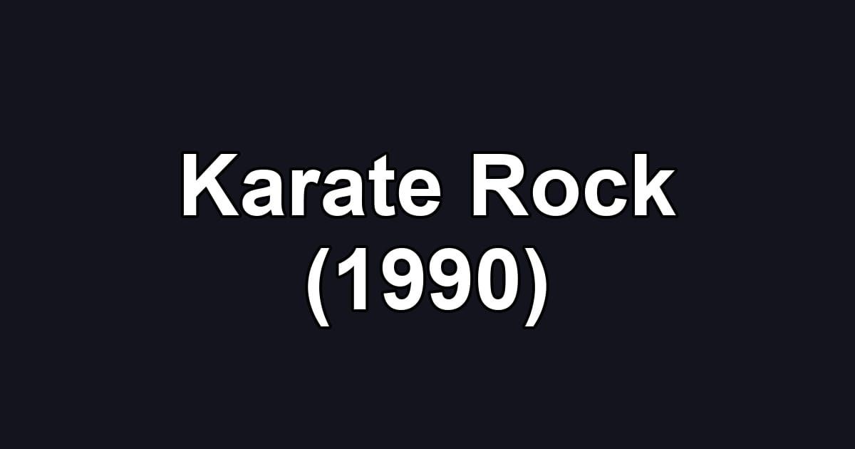 Karate Rock (1990)