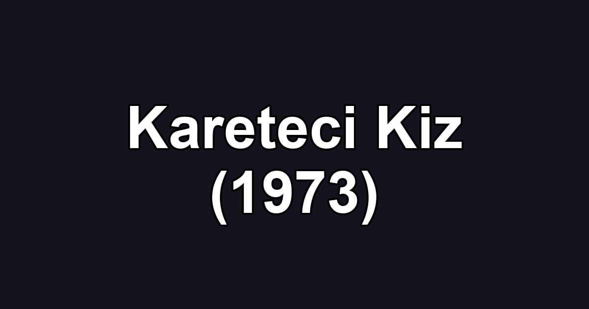 Kareteci Kiz (1973)