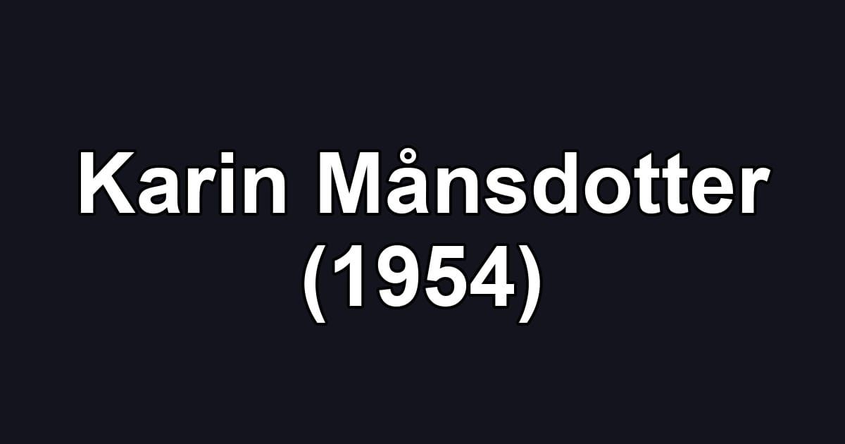 Karin Månsdotter (1954)