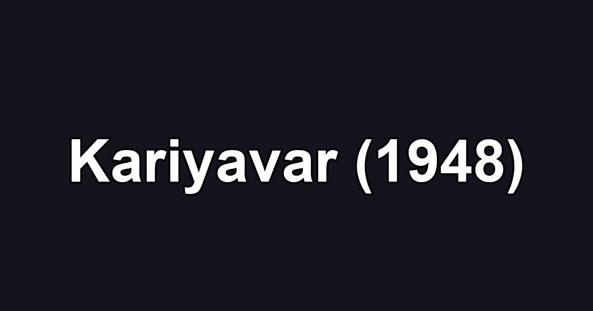 Kariyavar (1948)