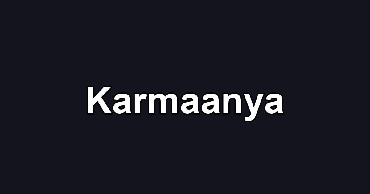 Karmaanya