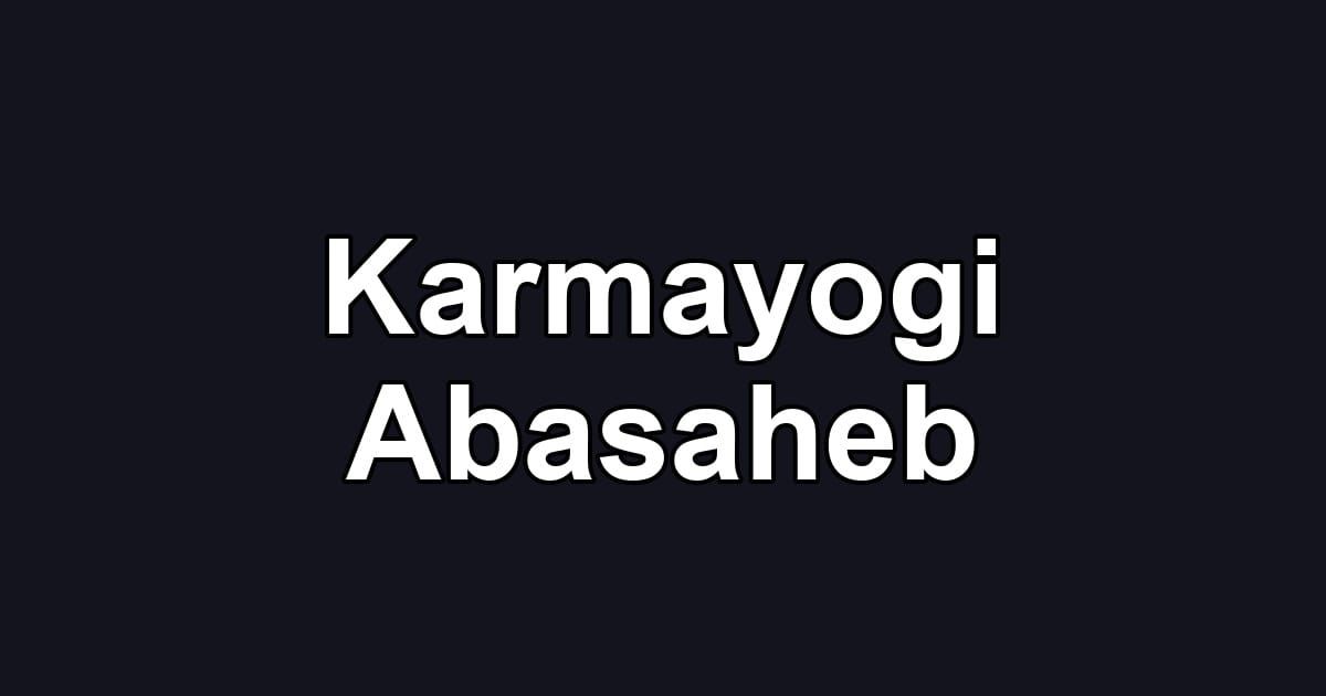 Karmayogi Abasaheb